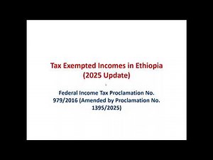 "Tax-Exempt Income in Ethiopia 2025 | What You Don’t Have to Pay Tax On!"