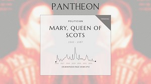Mary, Queen of Scots Biography | Pantheon