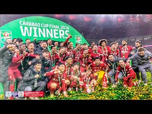 Liverpool - Road to Victory - Carabao Cup 2024
