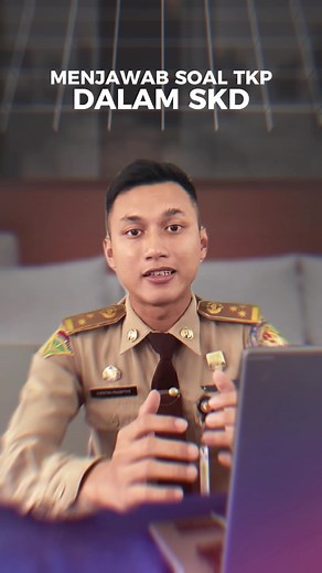 Panduan Menghadapi TKP dalam SKD CPNS 2024