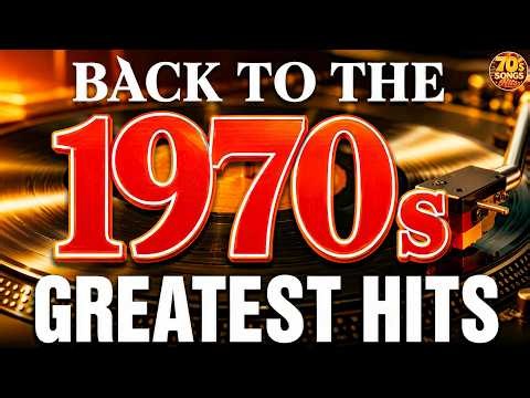 Greatest Hits Of The 70s - Old Songs All Time - 70s Music Hits (2026 Mix)