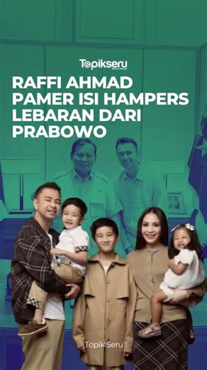 RAFFI AHMAD Unpacks Eid Hampers from President Prabowo