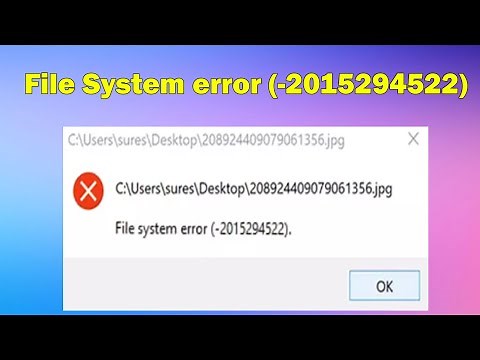 How to fix File System Error (-2015294522) in Windows 10 or 11