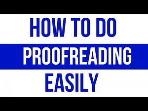 How to Do Proofreading Easily l How to Do Proofreading and Editing l How to Do Proofreading Online