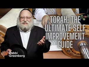 Torah: The Ultimate Self-Improvement Guide