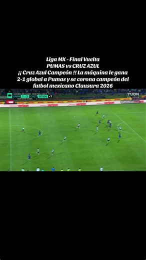 #cruzazulcampeon #futbolmexicano #pumasvscruzazulfinalvuelta #parati #fyp