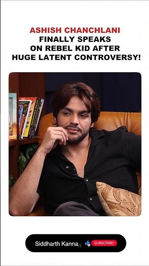 Ashish Chanchlani FINALLY speaks on Rebel Kid after Latent Controversy!