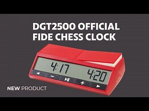 DGT 2500 Chess clock - All new!! Brief comparison with the DGT3000 - SEE IT FOR YOURSELF