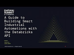 A Guide to Building Smart Industrial Automations with the Databricks API