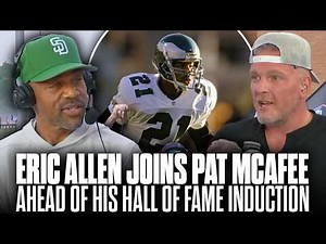 Eric Allen Joins The Pat McAfee Show Ahead Of His Pro Football Hall Of Fame Induction