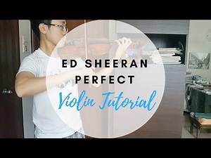 Ed Sheeran - Perfect Violin Tutorial [Beginner Friendly!]