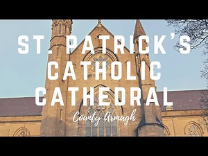Armagh Cathedral - Saint Patrick's Cathedral