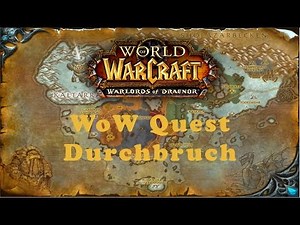 WoW Quest: Durchbruch