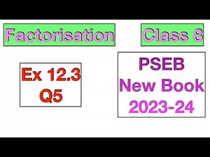 Ex 12.3 Q5 | Class 8 | Factorisation | Chapter 12 | PSEB Maths