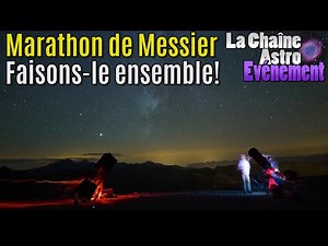 Marathon de Messier 2022 : Faisons-le ensemble!
