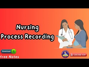 "Nursing Process Recording in Psychiatric Nursing"