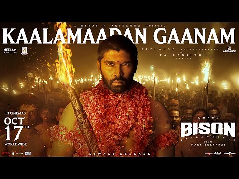 Kaalamaadan Gaanam Song | Bison Kaalamaadan | Dhruv | Mari Selvaraj | Nivas K Prasanna | Sandy