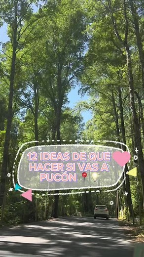 Descubre 12 Panoramas Imperdibles en Pucón