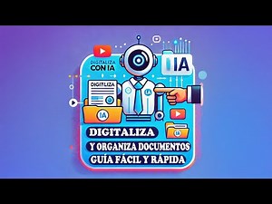 Digitaliza y Organiza tus Documentos con IA Guía Fácil y Rápida
