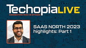 Techopia Live: Saas North 2023 highlights: Part 1