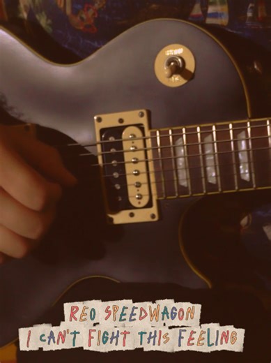 REO Speedwagon's Iconic Guitar Solo in I Can't Fight This Feeling