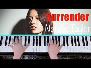 SURRENDER - Natalie Taylor Piano Tutorial [chords accompaniment]