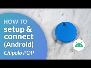 How to set up and connect your Chipolo POP to your Android phone