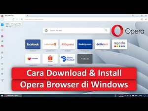 Cara Download dan Install Opera Browser di PC/Laptop Windows