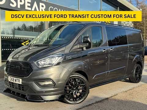 DSCV EXCLUSIVE FORD TRANSIT CUSTOM FOR SALE