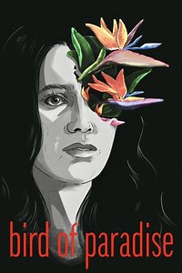 Stream Bird of Paradise (2024): Find it on Netflix, Prime Video, Hulu & more