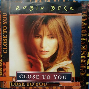 Robin Beck - Close To You