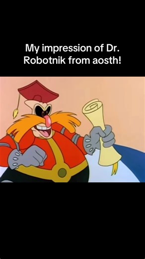 Dr. Robotnik Impressions from AoSTH