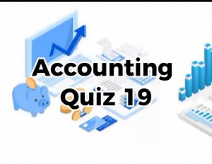 Accounting Quiz 19 #accounting #accountingquiz #accountingstudytips