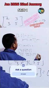 MATRIX QUESTION SOLVED:JEE 2026 22nd January Shift 1 #jee #iit