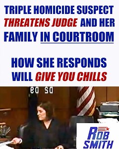 83K views · 789 reactions | Triple homicide suspect THREATENS JUDGE and her family in courtroom | Rob Smith | Facebook
