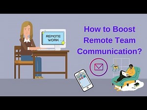 How to Boost Remote Team Communication?