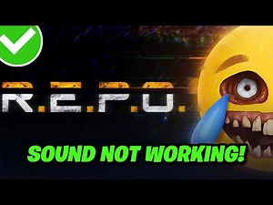 R.E.P.O.: Fix Sound/Audio Not Working, Crackling/Distorted/Popping Audio Problem