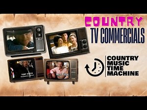 Country Stars in TV Commercials!