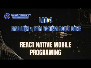 React Native Mobile Programing - Lab 4 - BT1 Giao Diện & Trải Nghiệm Người Dùng