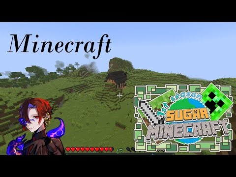 【Minecraft】夜中に木材を求めて【#しゅがクラ】