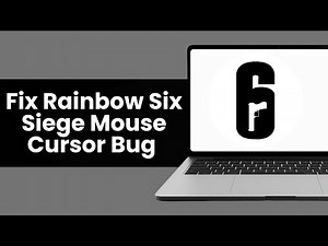 How To Fix Rainbow Six Siege Mouse Cursor Bug