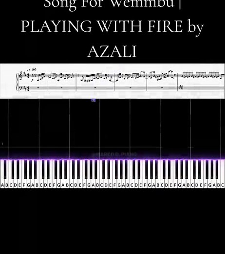 Song For Wemmbu: PLAYING WITH FIRE Piano Tutorial