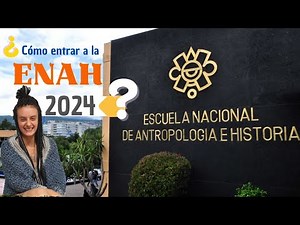 ¡No pierdas tiempo! Cómo entrar a la ENAH en 2024 | Todo lo que necesitas saber