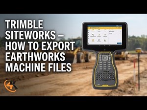 Trimble Siteworks - How to Export Earthworks Machine Files