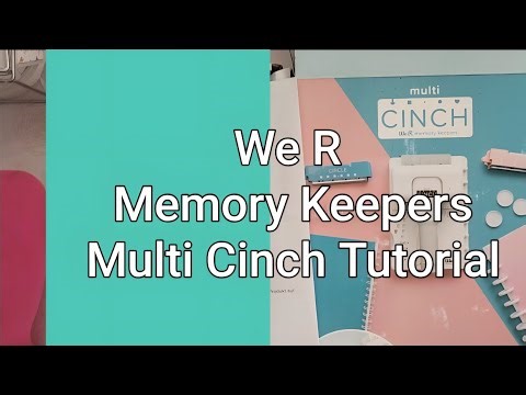 We R Memory Keepers Multi Cinch Tutorial
