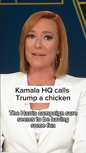 Kamala HQ calls Trump a chicken