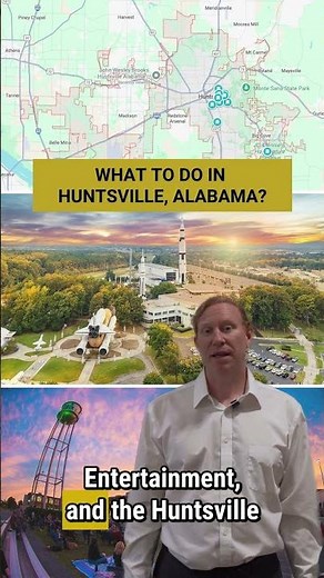 What to Do in Huntsville, Alabama 🚀 | Local Guide by Realtor John Wesley Brooks
