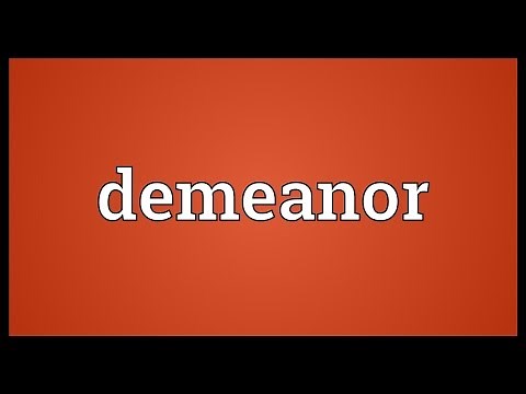 Demeanor Meaning