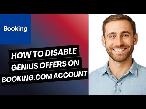 How to Disable Genius Offers on Booking.com Account | Easy Guide