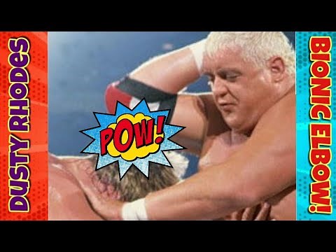 DUSTY RHODES The Bionic Elbow Blitz